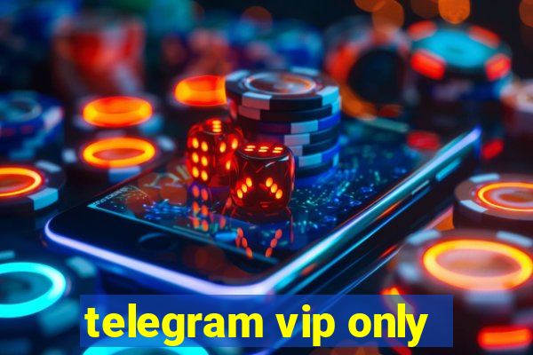 telegram vip only